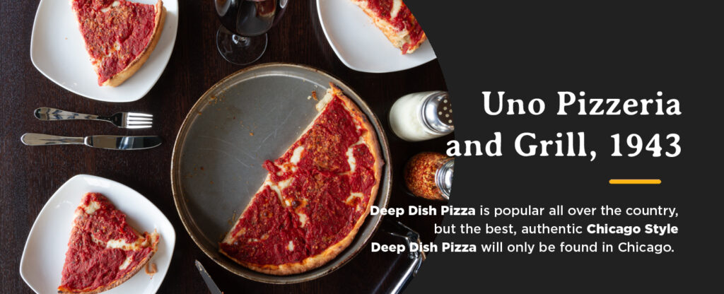 Authentic deep dish style pizza can only be found in Chicago